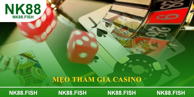 Mẹo tham gia Casino