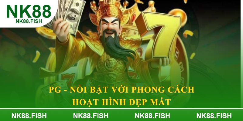 PG - nổi bật với phong cách hoạt hình đẹp mắt